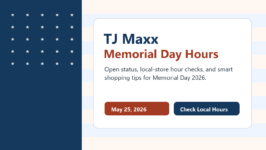 TJ Maxx Memorial Day hours 2026 store hours guide