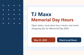 TJ Maxx Memorial Day hours 2026 store hours guide