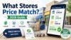 What Stores Price Match? 2026 Guide to Retailers That Match Prices
