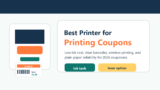 Best Printer for Printing Coupons: Low-Cost Picks That Keep Your Savings High