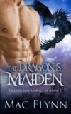 The Dragon’s Maiden Review: Steamy Dragon Shifter Romance (Falling For a Dragon Book 2)